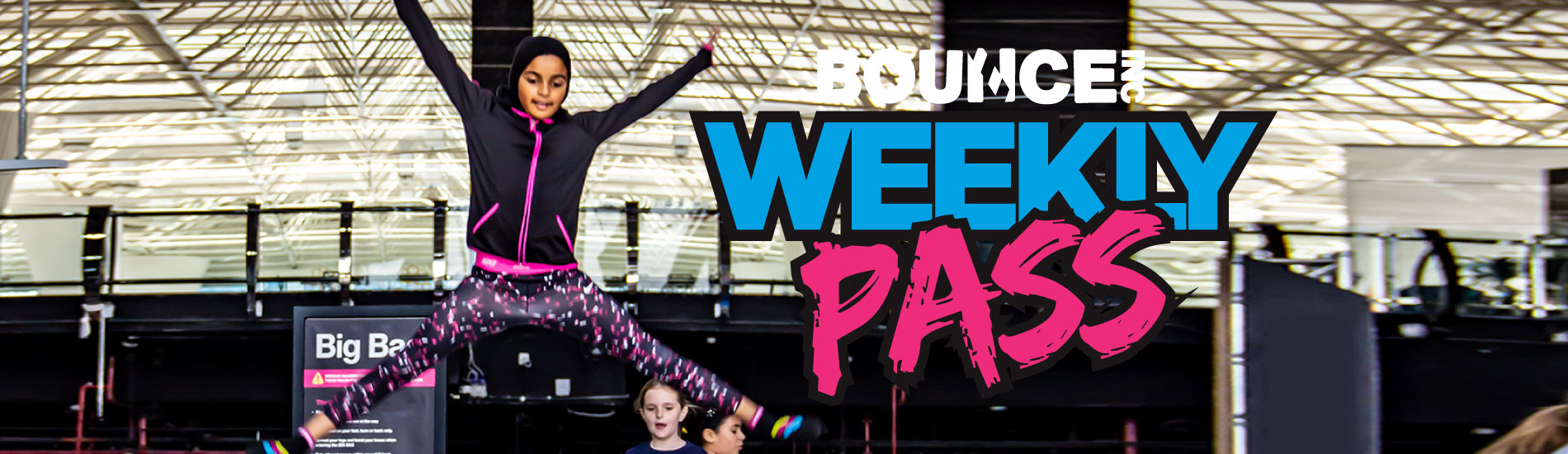 BOUNCE Weekly Pass