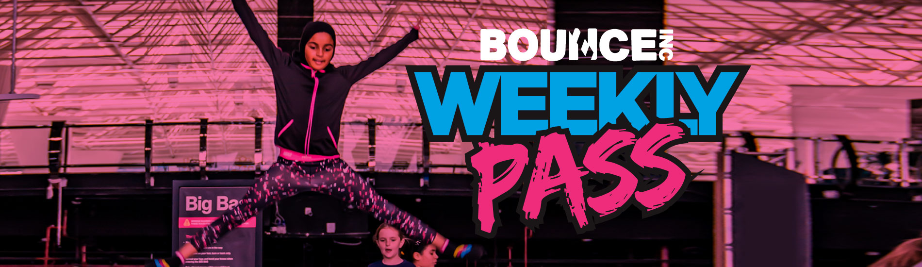 BOUNCE Weekly Pass