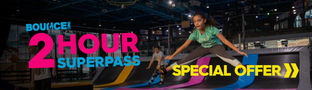 2 hour Superpass offer BOUNCE